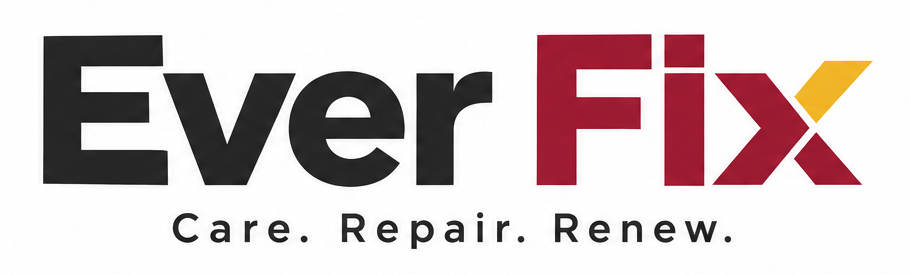 EVER FIX — Care. Repair. Renew.